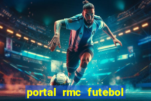 portal rmc futebol ao vivo